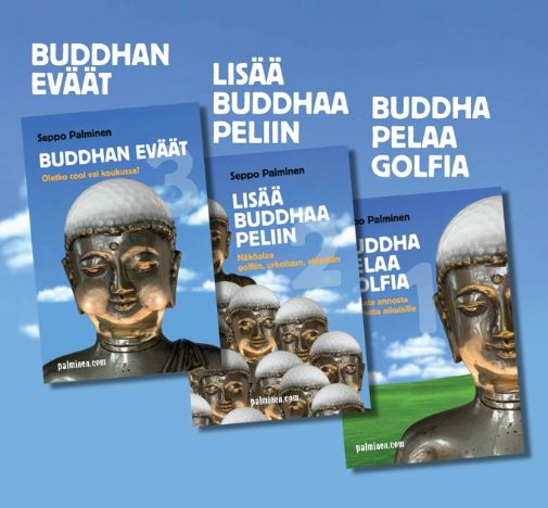 Ensimmäinen kirja Buddha pelaa golfia on Palmisen tuotannon myydyin golfteos.